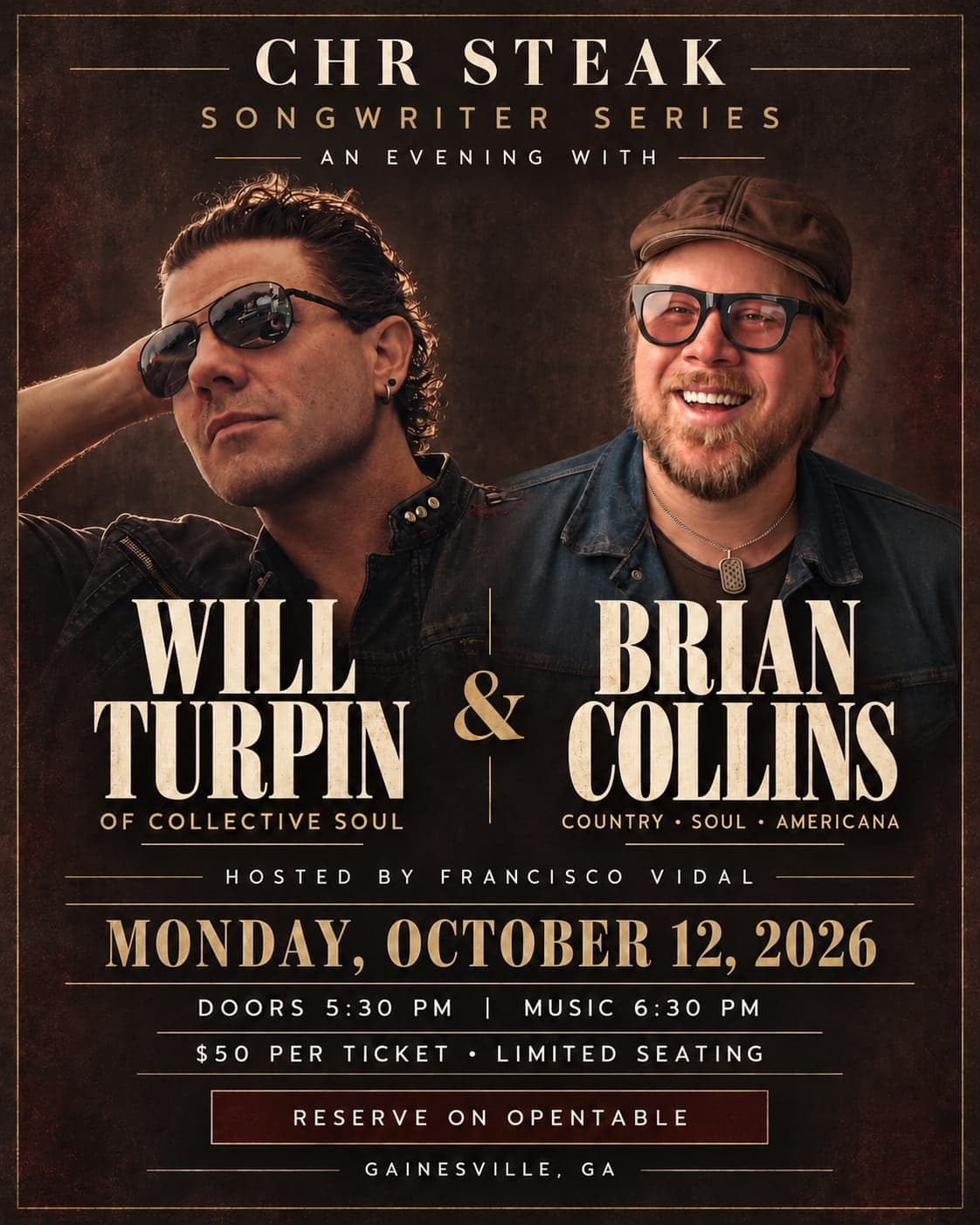 CHR Steak Songwriter Series poster: An Evening with Will Turpin of Collective Soul and Brian Collins, Monday, October 12, 2026, doors 5:30 PM, music 6:30 PM